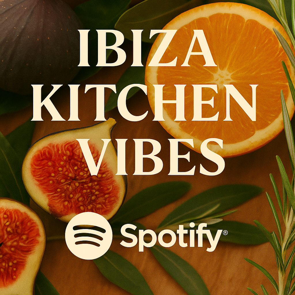 Ibiza Kitchen Vibes Spotify Playlist